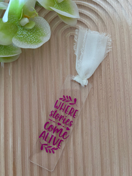 Where stories come alive bookmark